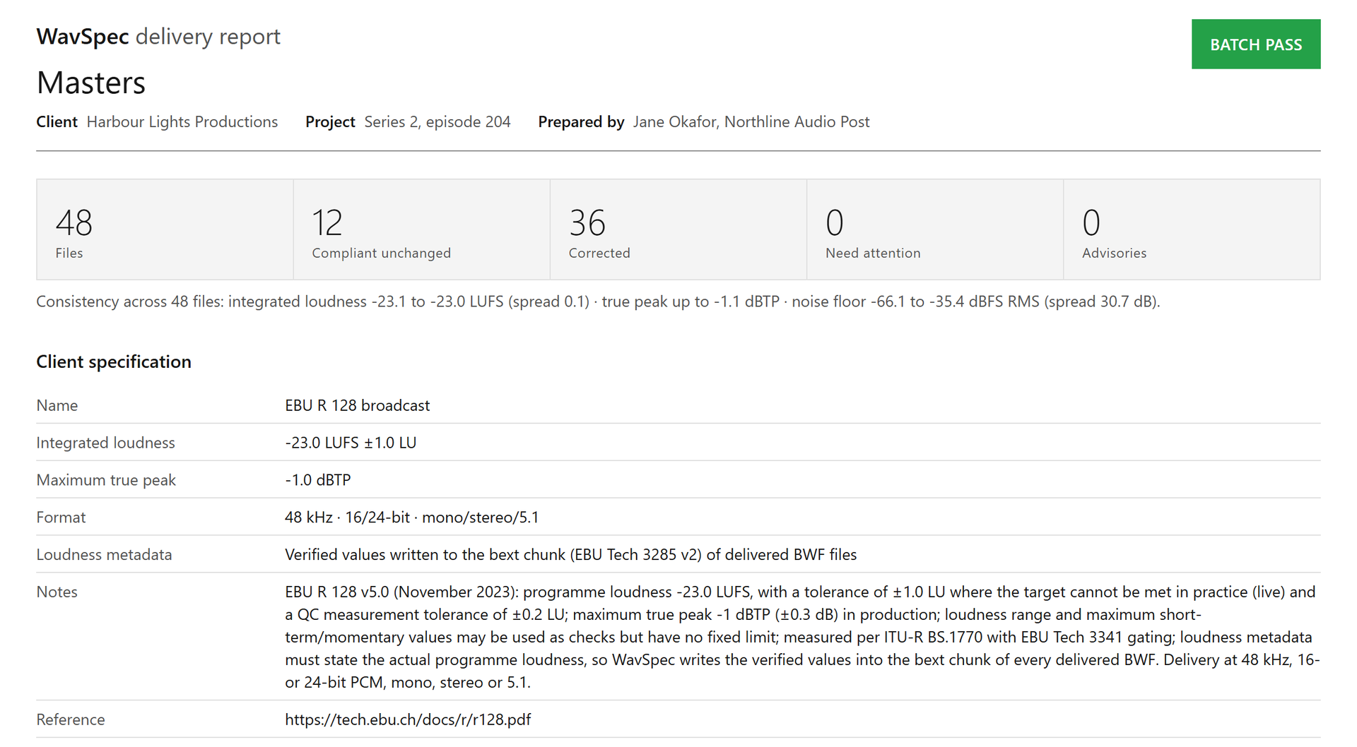 WavSpec HTML delivery report for a 48-file batch marked BATCH PASS, with client and project details, a consistency line, and the EBU R 128 broadcast spec and its reference link.